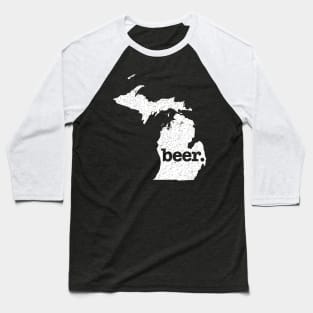 Michigan Beer Home Love Distressed Baseball T-Shirt